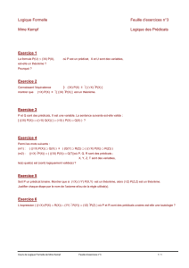 Logique Formelle Feuille d`exercices n°3 Mme Kempf Logique des